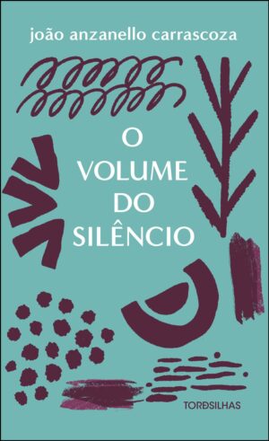 O Volume do Silêncio
