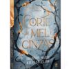 Corte de Mel e Cinzas: Livro 1