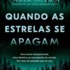 Quando as Estrelas se Apagam - Imagem 2