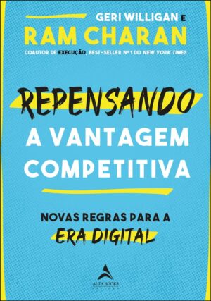 Repensando a vantagem competitiva