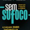 Sem sufoco