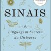 Sinais: A Linguagem secreta do Universo
