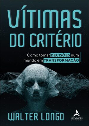 Vítimas Do Critério