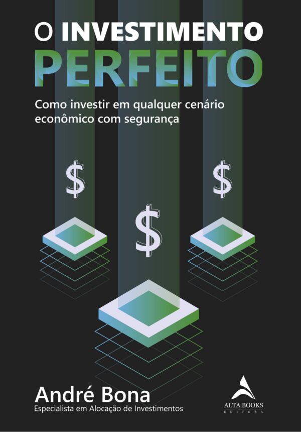 O Investimento Perfeito