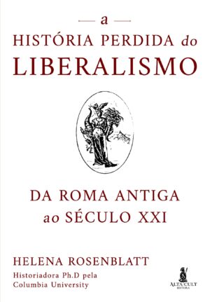 A história perdida do liberalismo