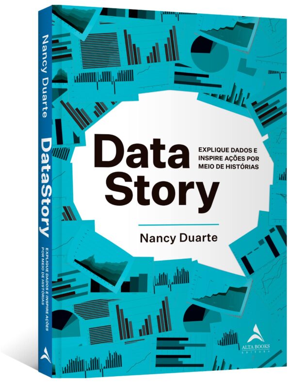 Data Story: Explique dados e inspire ações por meio de histórias - Image 3