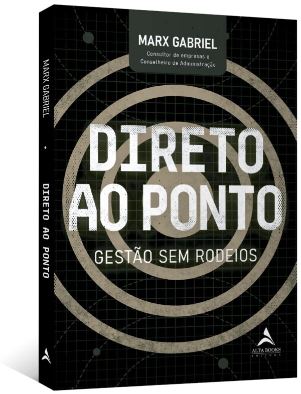 Direto ao ponto: Gestão sem rodeios