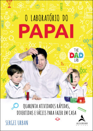 O Laboratório do Papai